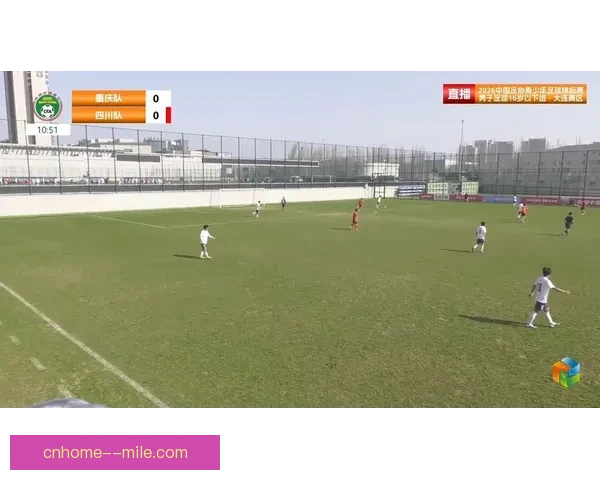 2026年中国足协全国青少年足球锦标赛决赛在成都激情上演