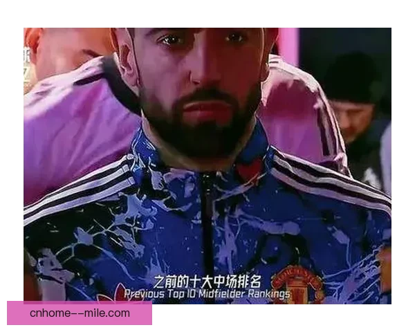 以布鲁诺费尔南德斯亚冠临场发挥评估为核心的技术与价值分析